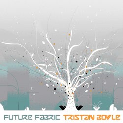 Up Records - TRISTAN BOYLE - future fabric