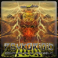 Morphonic Records - .Various - Psykorigid Compiled by DJ Psykelo
