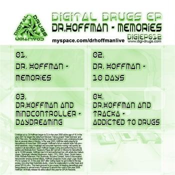 Digital Drugs Coalition - DR.HOFFMAN - Memories (Digital EP)
