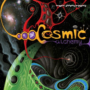 Organic Alchemy Records - .Various - Cosmic Alchemy