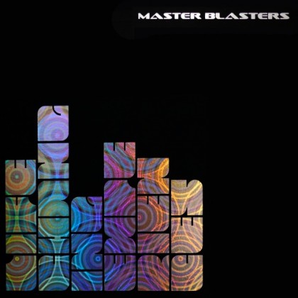 Nano Records - MASTER BLASTERS - Life Changing Experiences