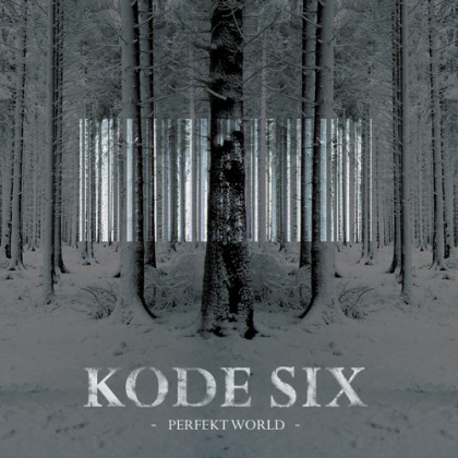 Phonix Records - KODE SIX - Perfekt World