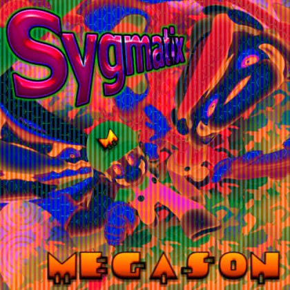 D-A-R-K- Records - SYGMATIX - Megason