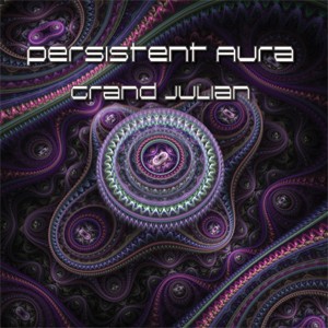 Sita Records - PERSISTENT AURA - Grand Julian