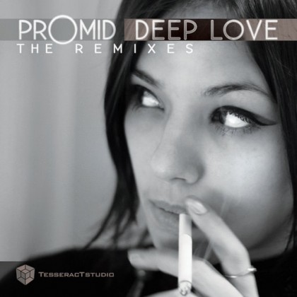 Tesseractstudio - PROMID - Deep Love The Remixes