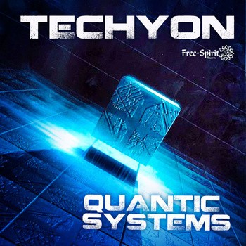Free Spirit Records - TECHYON - Quantic Systems