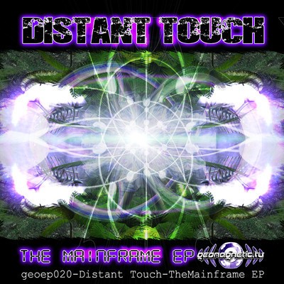 Geomagnetic.tv - DISTANT TOUCH - The mainframe