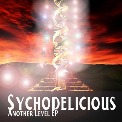 Digital Drugs Coalition - SYCHODELICIOUS - Another Level (Digital EP)