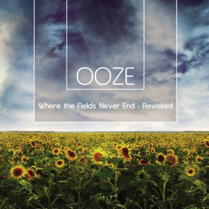 Aleph Zero Records - OOZE - Where The Fields Never End : Revisited