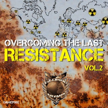 Global Army Music - .Various - Overcoming the Last Resistance 2