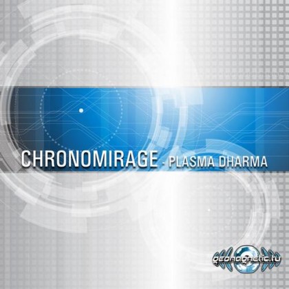 Geomagnetic.tv - CHRONOMIRAGE - Plasma Darma