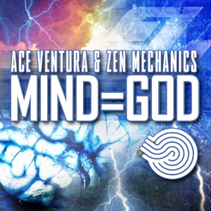 Iboga Records - ACE VENTURA & ZEN MECHANICS - Mind?=?God