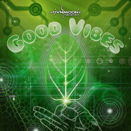 Ovnimoon Records - .Various - Good Vibes