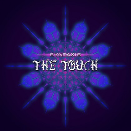 Green Wizards Records - SYNTAXIS - The Touch