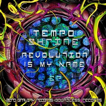 Boundless Music - TEMPO SHRINE - Revolution Is My Name