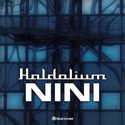 Blue Tunes Records - HALDOLIUM - NINI