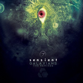 Zenon Records - SENSIENT - Galaxians (The Remixes)
