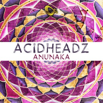 Boundless Music - ACIDHEADZ - AnuNaka