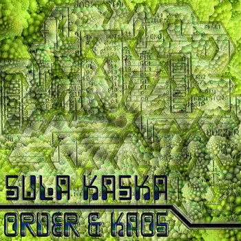 Fraktal Kaos Records - SULA KASKA - Order & Kaos