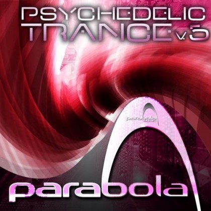 Parabola Music - .Various - Psychedelic Trance Parabola, Vol. 5