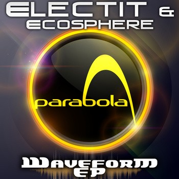 Parabola Music - ELECTIT, ECOSPHERE - Waveform (PAO1DW902)