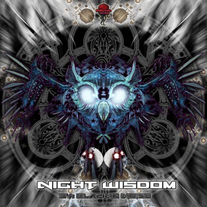 Biomechanix Records - BLAZING NOISE - Night Wisdom