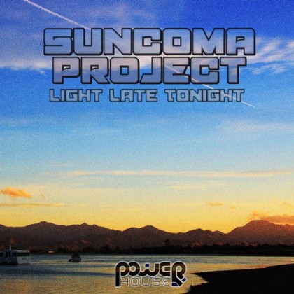 Power House - SUN COMA PROJECT - Light Late Tonight (pwrep101)