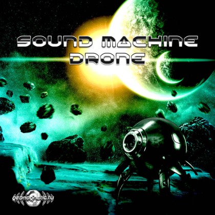 Geomagnetic.tv - SOUND MACHINE - Drone (geoep210)