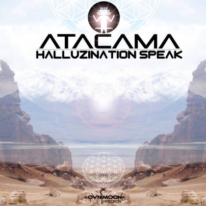 Ovnimoon Records - ATACAMA - Halluzination Speak (ovniep174)