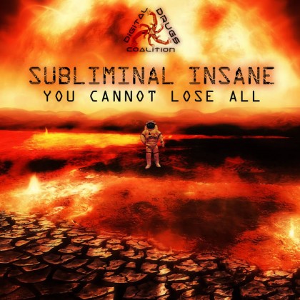 Digital Drugs Coalition - SUBLIMINAL INSANE - You Cannot Lose All (digiLP910)