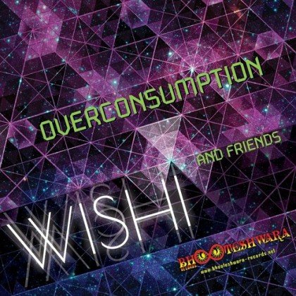 Bhooteshwara Records - .Various - Wishi & Friends - Overconsumption