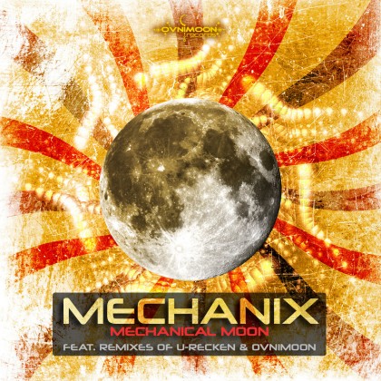 Ovnimoon Records - MECHANIX - Mechanical Moon (ovniep193)