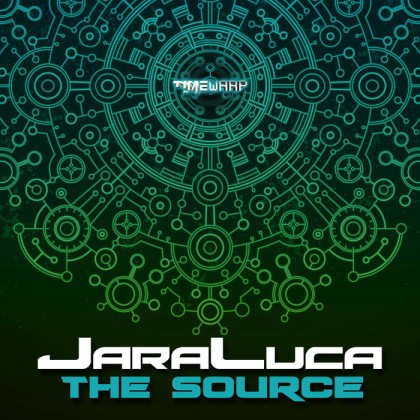 Timewarp Records - JARALUCA - The Source (timewarp042)