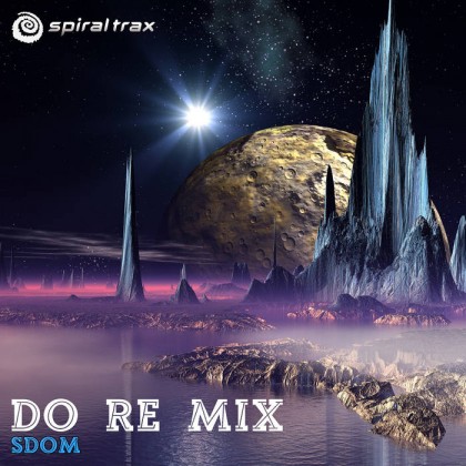 Spiral Trax Records - DO RE MIX - Sdom (SPIT068)