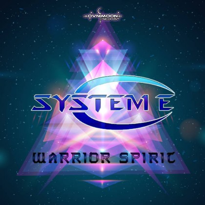 Ovnimoon Records - SYSTEM E - Warrior Spirit (ovniep202)