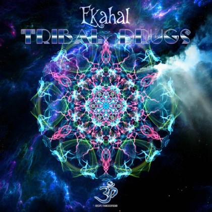Goa Records - EKAHAL - Tribal Drugs (goaep207)
