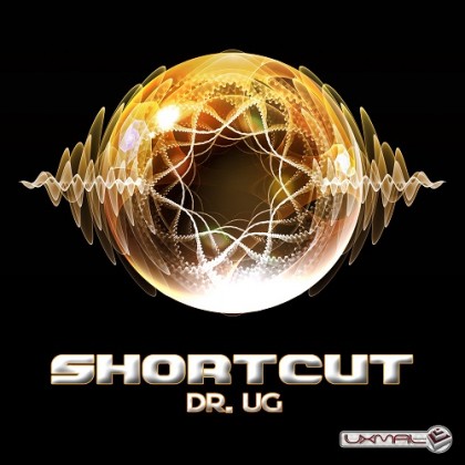 Uxmal Records - SHORTCUT - Dr. Ug
