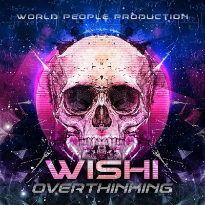 World People - WISHI - Overthinking