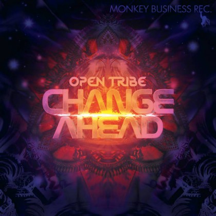 Monkey Business Records - OPEN TRIBE - Change Ahead