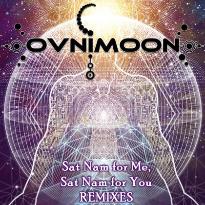 Ovnimoon Records - OVNIMOON - Sat Nam for Me, Sat Nam for You Remixes