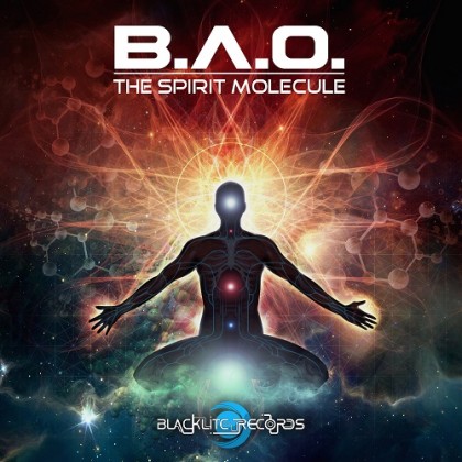 Blacklite Records - B.A.O. - The Spirit Molecule