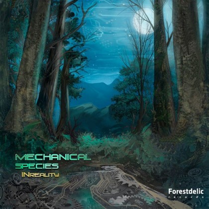 Forestdelic Records - MECHANICAL SPECIES - INreality