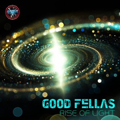 Magma Records - GOOD FELLAS - Rise of Light