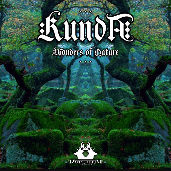 DopeDeer Records - KUNDA - Wonders Of Nature
