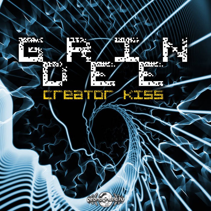 Geomagnetic.tv - GRIN DEE - Creator Kiss
