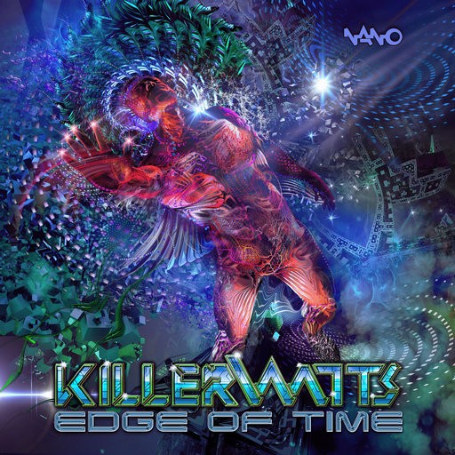 Nano Records - KILLERWATTS - Edge Of Time
