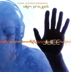 Phonokol Records - .Various - most wanted presents ALIEN PROJECT - juice