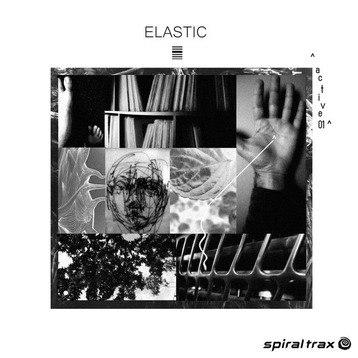 Spiral Trax Records - ELASTIC - Active 0.1