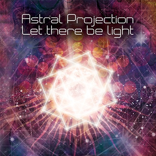 Suntrip Records - ASTRAL PROJECTION - Let There Be Light