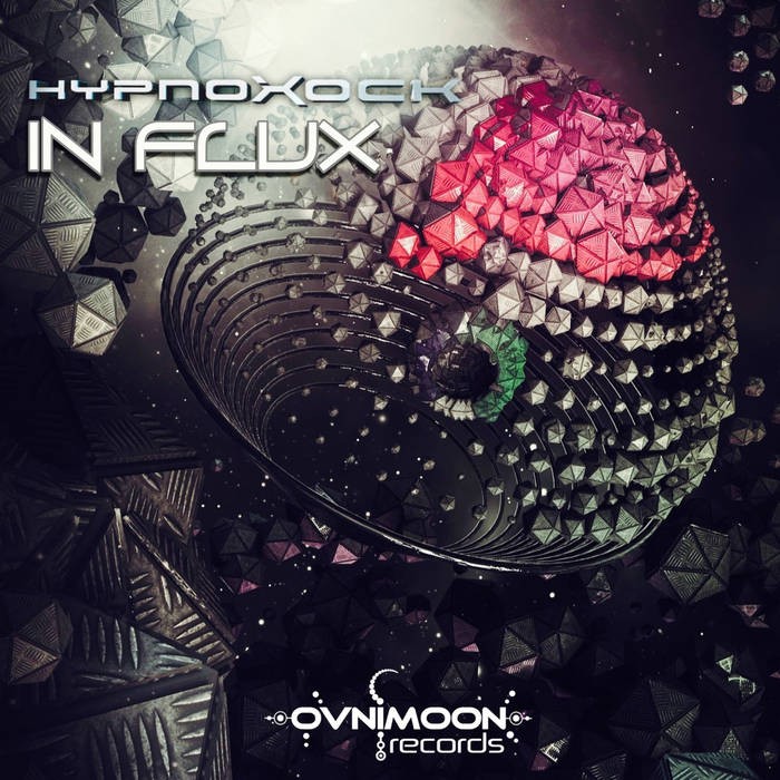 Ovnimoon Records - HYPNOXOCK - In Flux
